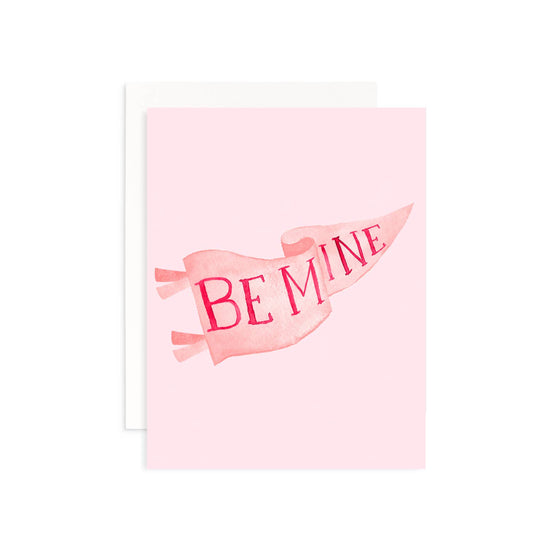 Be Mine Banner Valentine's Day Greeting Card: Single Card